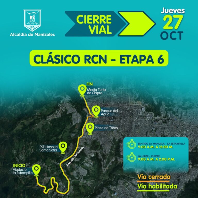 Recuerde que por la llegada del Clásico RCN a Manizales habrá cierres viales desde las 9:00 a.m. hasta las 2:00 p.m.