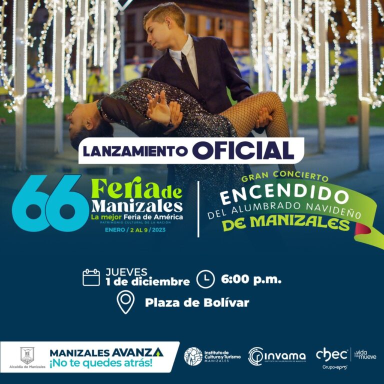 Así será el lanzamiento de la Feria de Manizales 2023