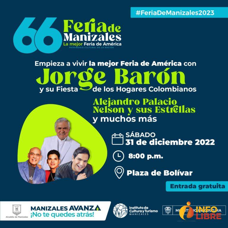 Jorge Barón comienza la Feria de Manizales en la Plaza de Bolívar este 31 de diciembre