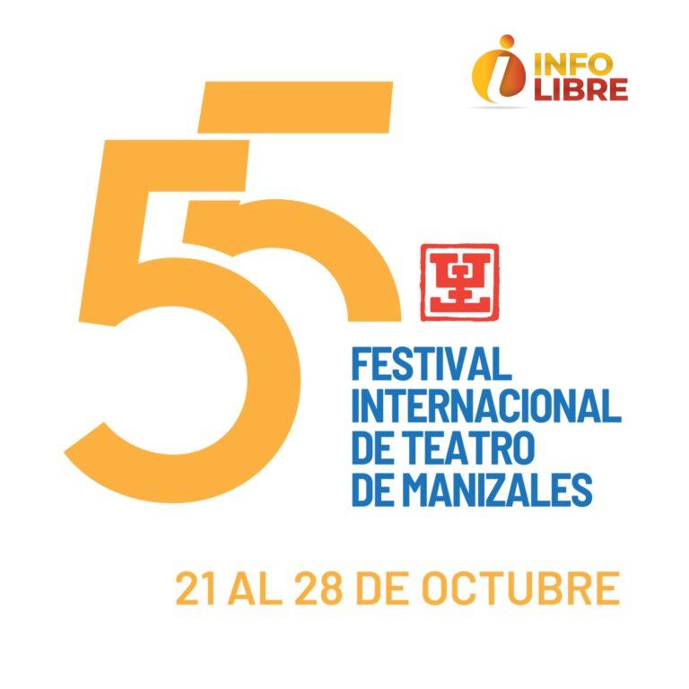 Inicia la venta de abonos del Festival Internacional de Teatro de Manizales, en su versión número 55